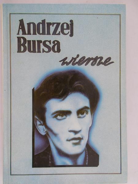 Bursa Andrzej - Wiersze