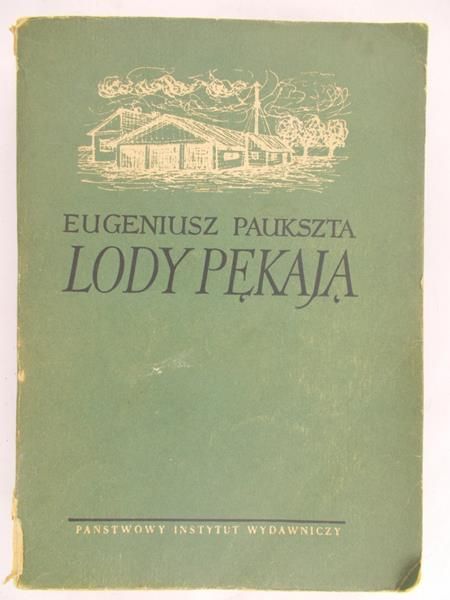 Paukszta Eugeniusz - Lody pękają