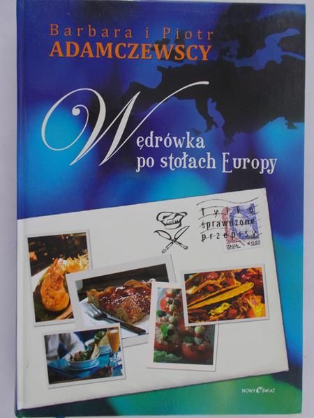 Adamczewska Barbara Wędrówka po stołach Europy