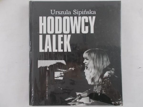 Sipińska Urszula - Hodowcy lalek,Nowa