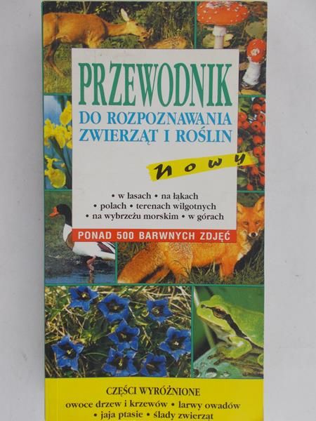 Eisenreich Wilhelm - Przewodnik do rozpoznawania zwierząt i roślin