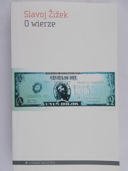 Zizek Slavoj - O wierze