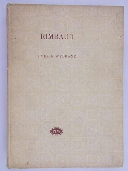 Rimbaud Artur - Poezje wybrane