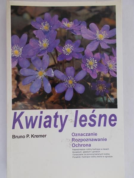 Bruno P. Kremer - Kwiaty Leśne