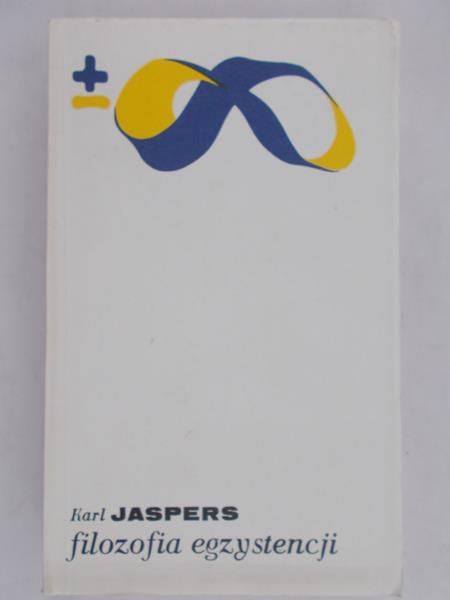 Jaspers Karl - Filozofia egzystencji