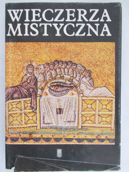Paprocki Henryk (opr) - Wieczerza mistyczna