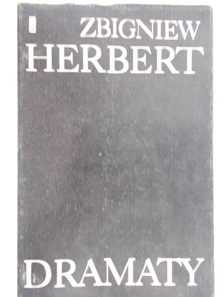 Herbert Zbigniew - Dramaty