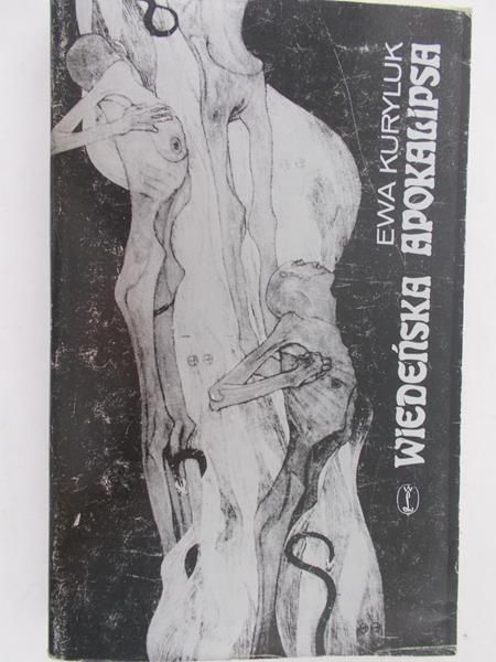 Kuryluk Ewa - Wiedeńska Apokalipsa