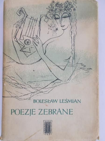 Leśmian Bolesław - Poezje zebrane