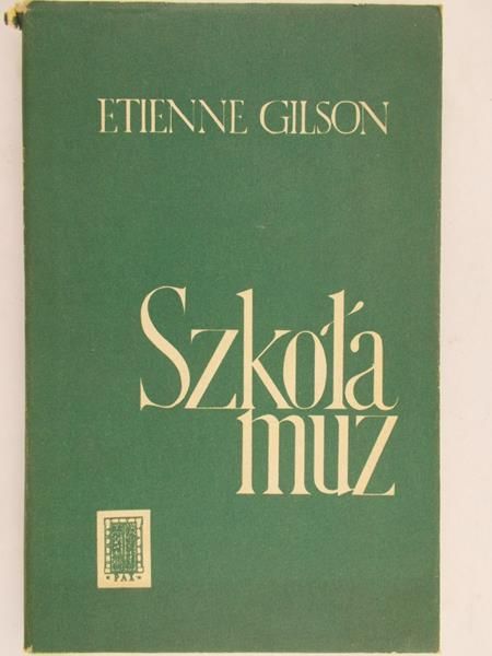 Gilson Etienne  - Szkoła muz