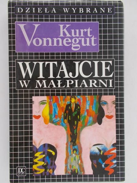 Vonnegut Kurt  - Witajcie w małpiarni