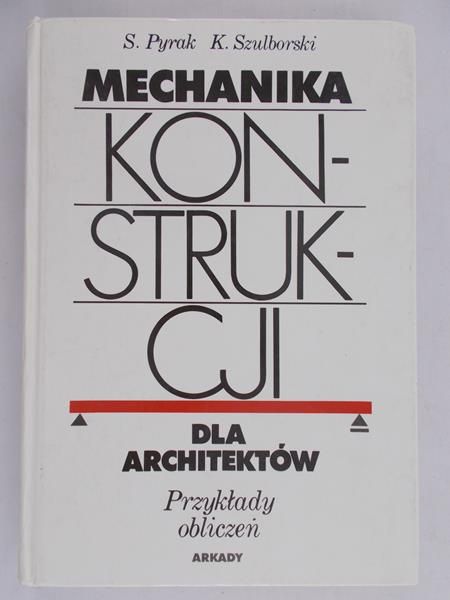 Stefan Pyrka - Mechanika konstrukcji
