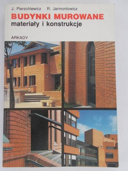 Pierzchlewicz J. - Budynki murowane. Materiały i konstrukcje