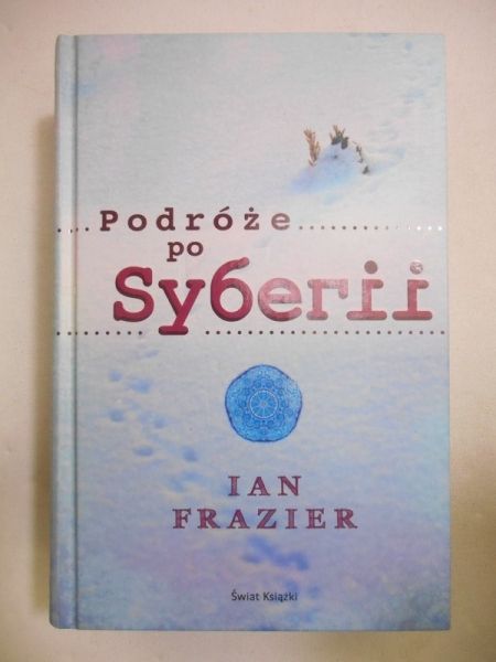 Frazier Ian - Podróże po Syberii