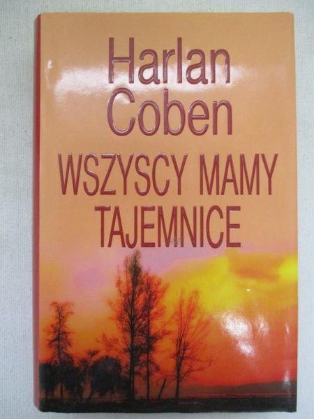 Coben Harlan - Wszyscy mamy tajemnice