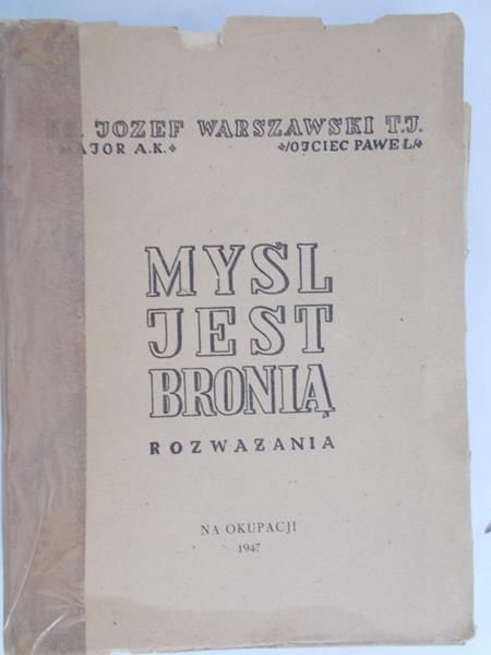 Warszawski Józef - Myśl jest bronią rozwiązania, 1947 r.