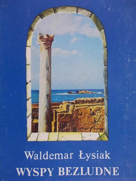 Łysiak Waldemar  - Wyspy bezludne