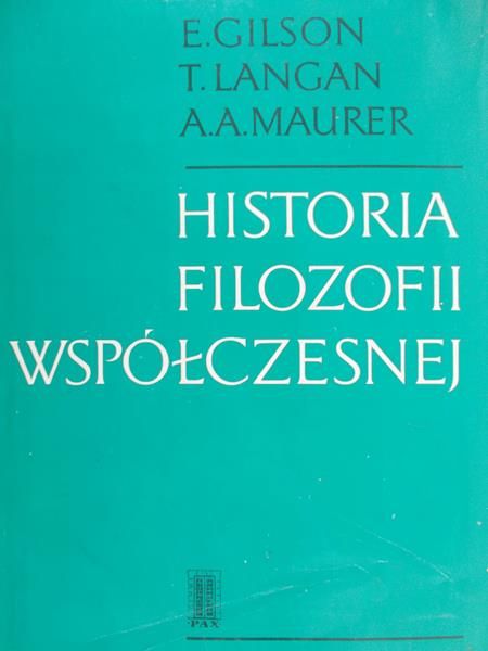 Gilson E.  - Historia filozofii współczesnej
