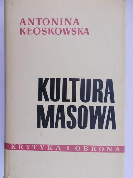 Kłoskowska Antonina - Kultura masowa