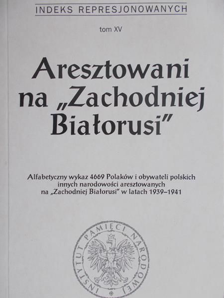 Aresztowani na "Zachodniej Białorusi"