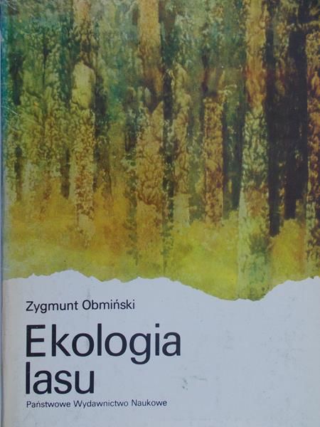 Obmiński Zygmunt  - Ekologia lasu