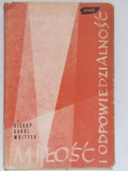 Wojtyła Karol - Miłość i odpowiedzialność