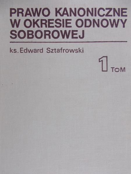 Sztafrowski Edward - Prawo kanoniczne w okresie odnowy soborowej