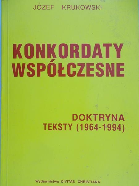 Krukowski Józef - Konkordaty współczesne