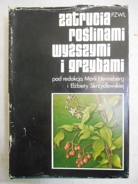 Henneberg Maria (red.) - Zatrucia roślinami wyższymi i grzybami