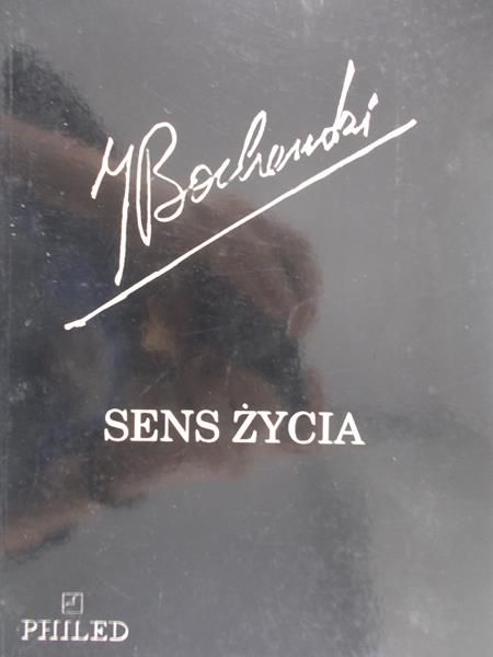 Bocheński J.M. - Sens życia