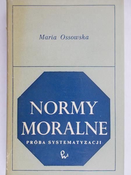 Ossowska Maria - Normy moralne