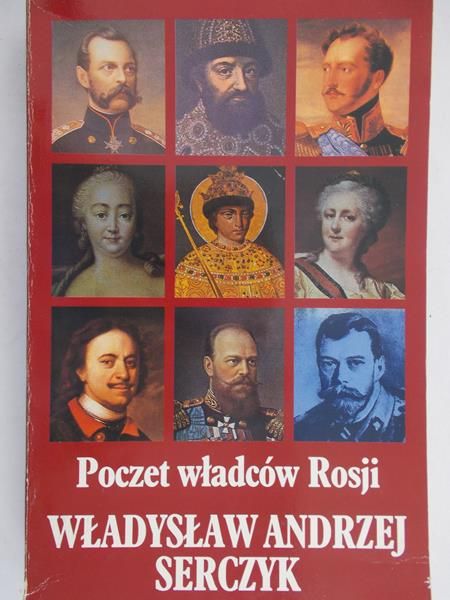 Serczyk Władysław - Poczet władców Rosji