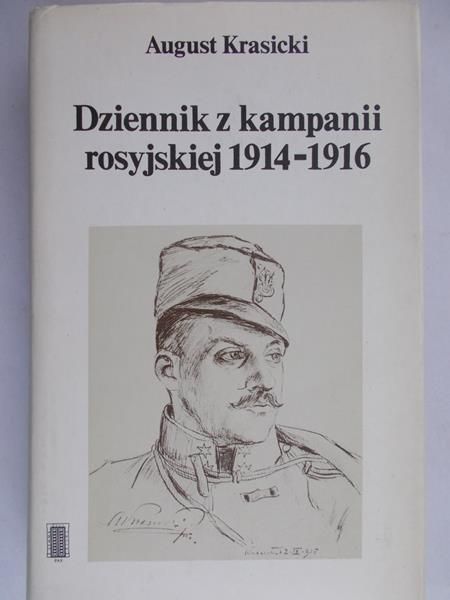 Krasicki August - Dziennik z kampanii rosyjskiej 1914-1916