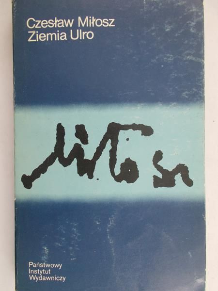Miłosz Czesław - Ziemia Urlo