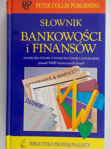 Collin P. H. - Słownik bankowości i finansów