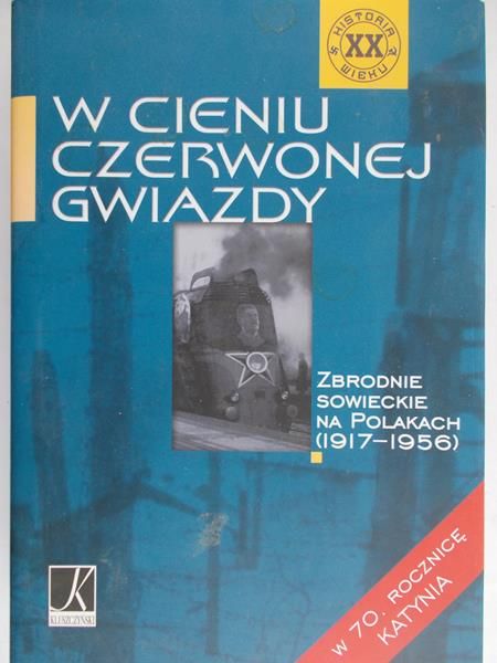 Nowak Andrzej (red.) - W cieniu czerwonej gwiazdy