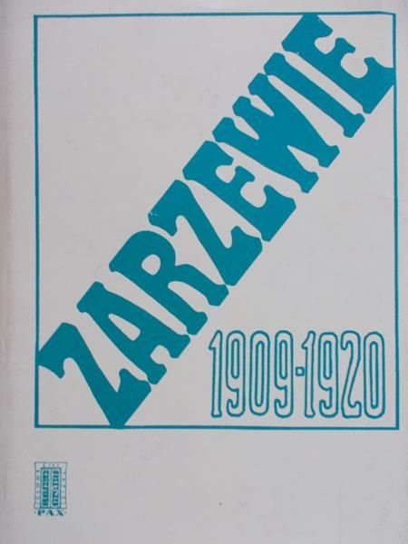 Garlicka Aleksandra - Zarzewie 1909-1920