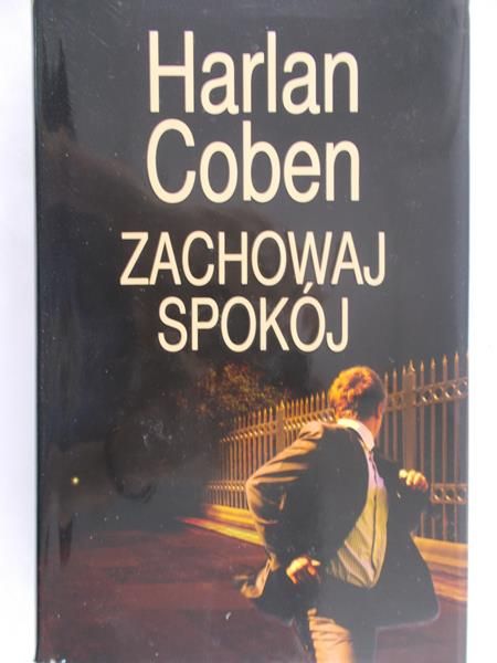 Coben Harlan - Zachowaj spokój