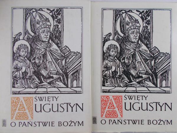 Święty Augustyn - O Państwie Bożym, 2 tomy