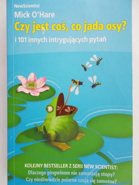 O'Hare Mick - Czy jest coś, co jada osy?