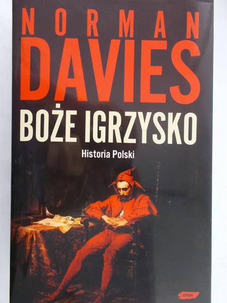 Davies Norman - Boże igrzysko