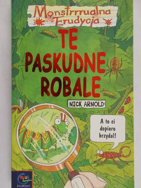 Arnold Nick - Te paskudne robale