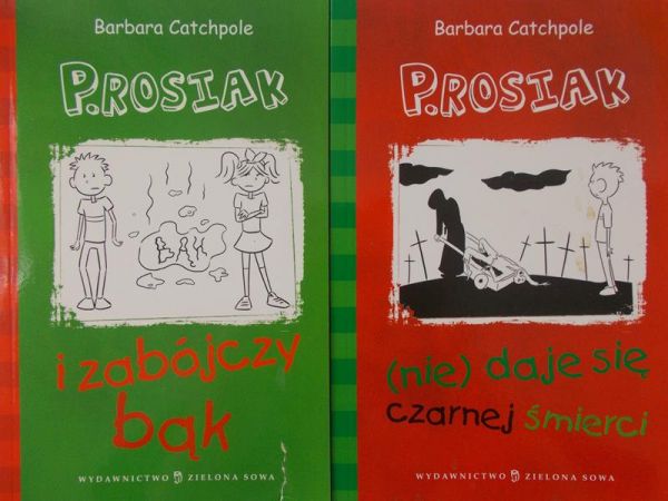 Catchpole Barbara - P.ROSIAK: (nie) daje się czarnej śmierci / i zabójczy bąk