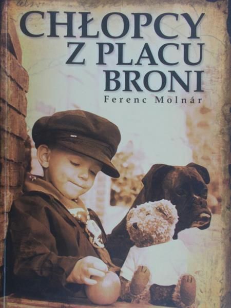 Molnar Ferenc - Chłopcy z Placu Broni