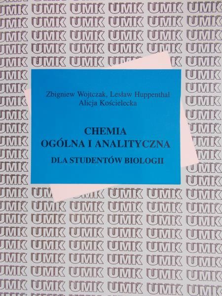 Wojtczak Zbigniew - Chemia ogólna i analityczna dla studentów biologii