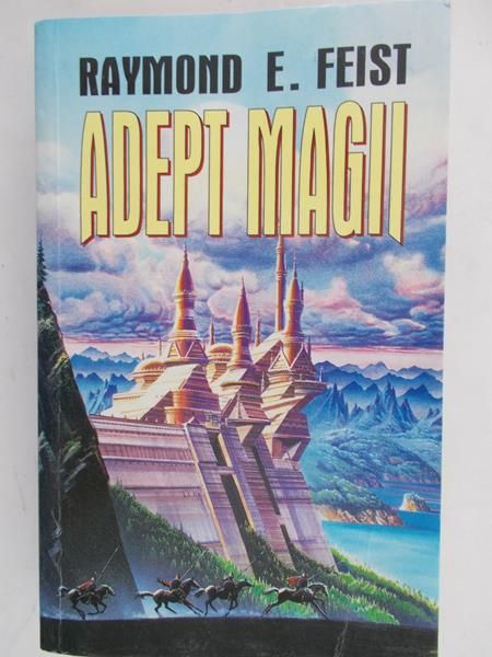 Feist Raymond E. - Adept magii