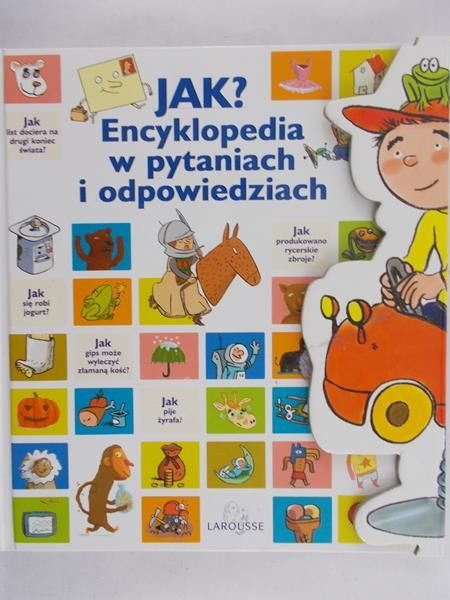 Cambournac Laure (red.) - JAK? Encyklopedia w pytaniach i odpowiedziach