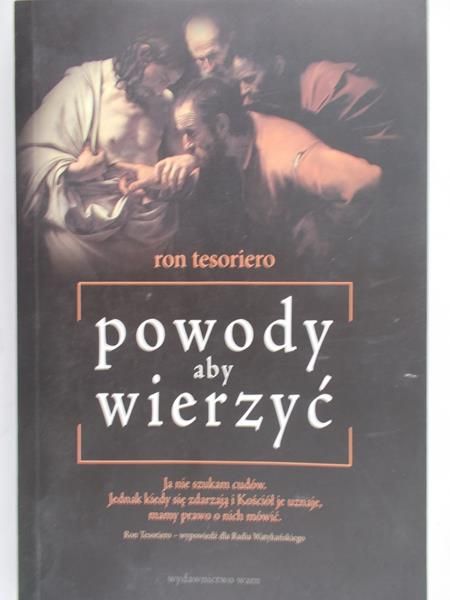 Tesoriero Ron - Powody aby wierzyć