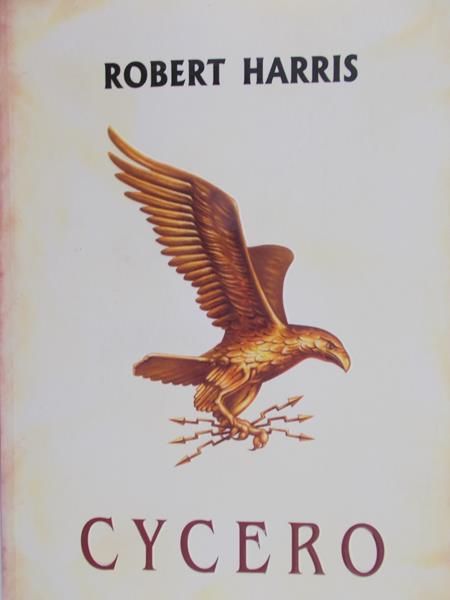 Harris Robert - Cycero