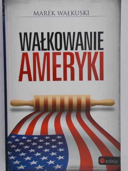 Wałkuski Marek - Wałkowanie Ameryki